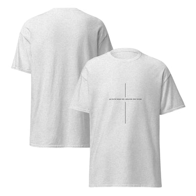 Go With What He Created You to Do tee