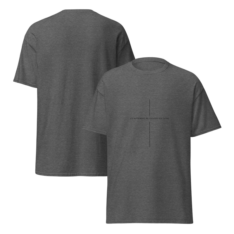 Go With What He Created You to Do tee — view 2