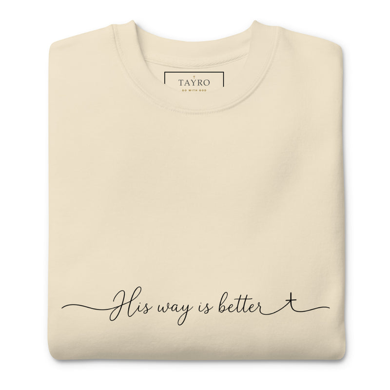 His Way Is Better Sweatshirt- Light Colors — view 5