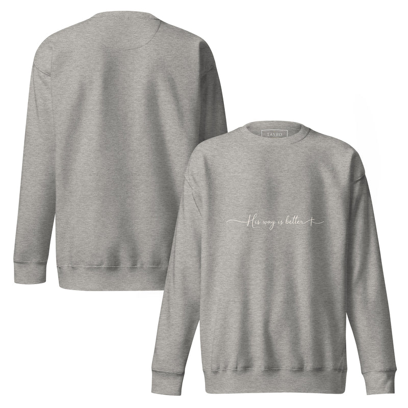 His Way Is Better Sweatshirt - Dark Colors — view 6