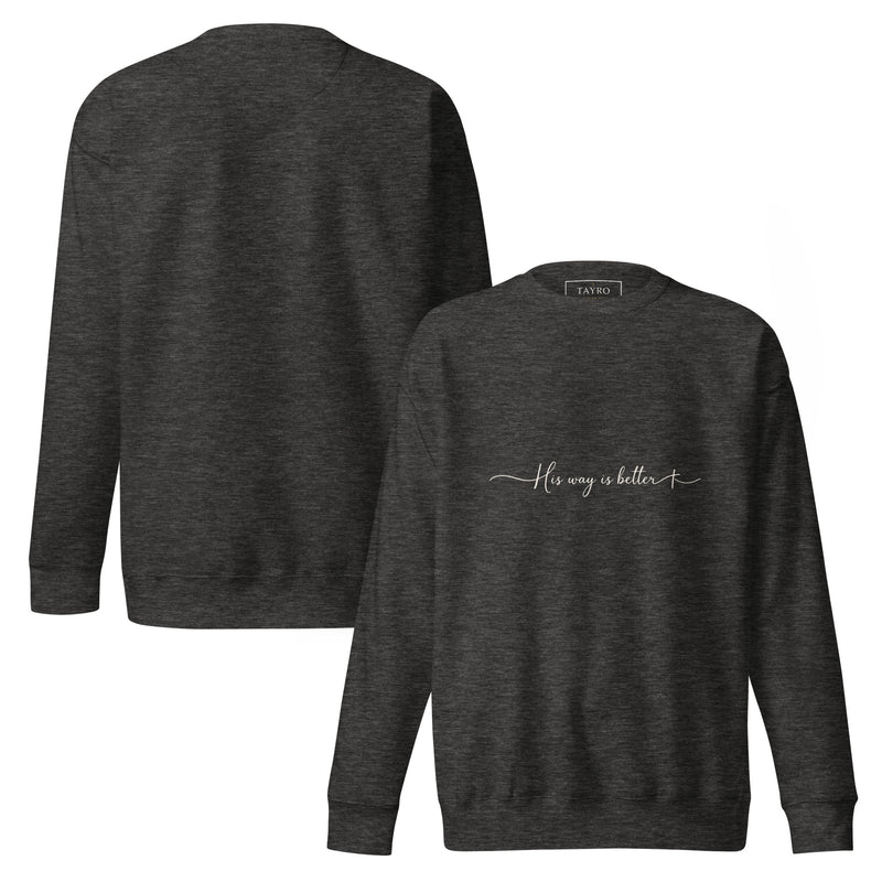 His Way Is Better Sweatshirt - Dark Colors — view 3