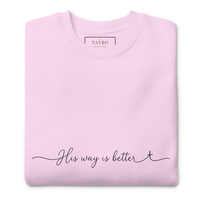 His Way Is Better Sweatshirt- Light Colors — view 4