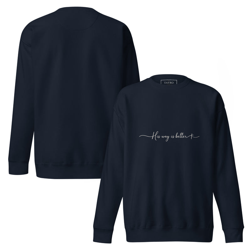 His Way Is Better Sweatshirt - Dark Colors — view 1