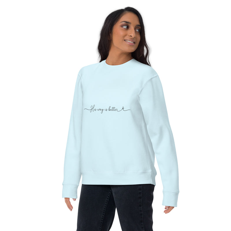 His Way Is Better Sweatshirt- Light Colors — view 26